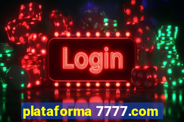 plataforma 7777.com